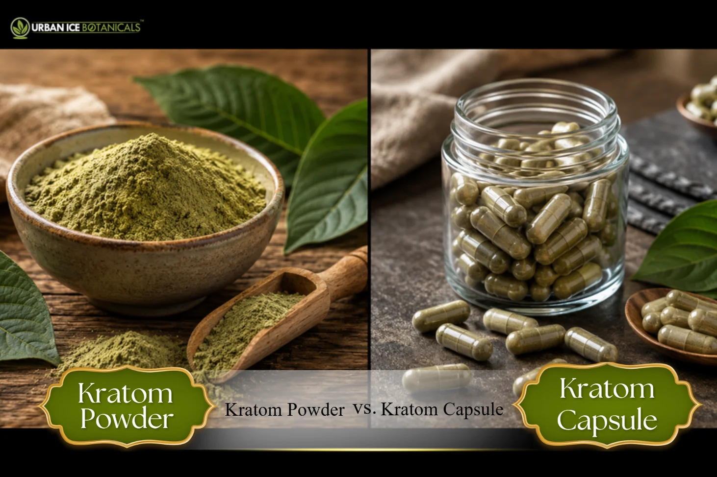 kratom powder vs capsules
